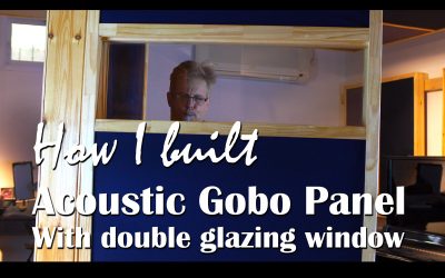 How I built acoustic gobo panel with double glazing window